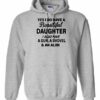 YES I DO HAVE A BEAUTIFUL DAUGHTER  - Adult Hooded Sweatshirt (Unisex)