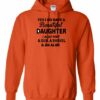 YES I DO HAVE A BEAUTIFUL DAUGHTER  - Adult Hooded Sweatshirt (Unisex)