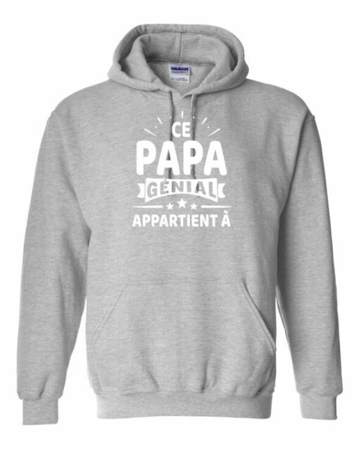 CE PAPA GENIAL APPARTIENT A  - Cotton Ouaté Kangourou (Unisexe) Pour Adulte