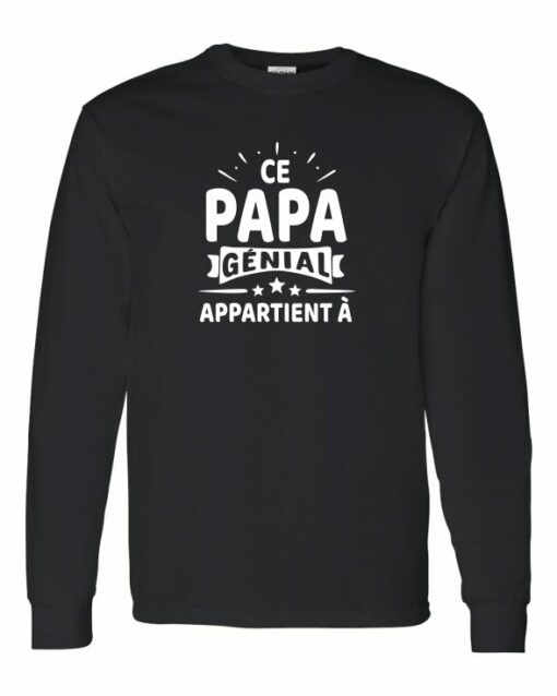 CE PAPA GENIAL APPARTIENT A - Adult Long Sleeve Round-neck T-shirt