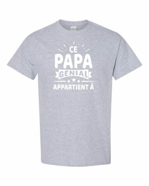 CE PAPA GENIAL APPARTIENT A  - T-shirt Col Rond Pour Adultes