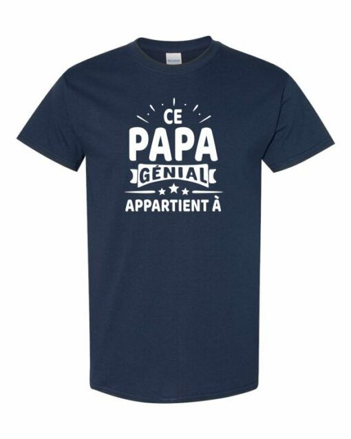 CE PAPA GENIAL APPARTIENT A  - T-shirt Col Rond Pour Adultes