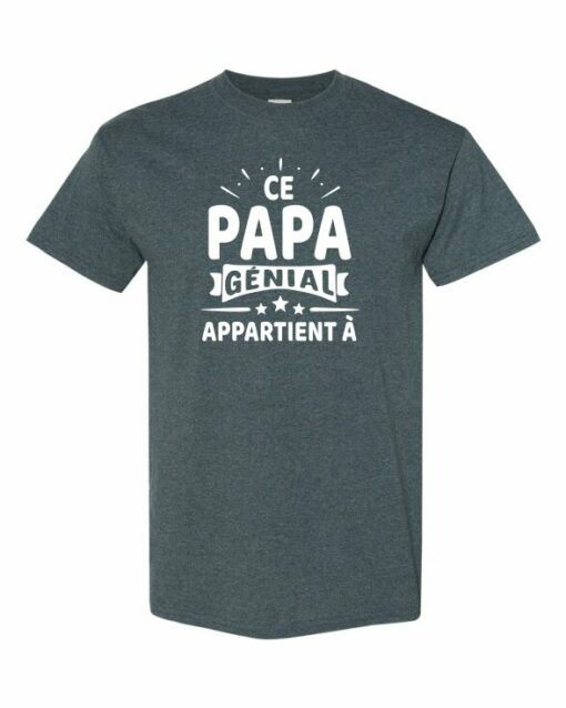 CE PAPA GENIAL APPARTIENT A  - T-shirt Col Rond Pour Adultes