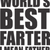WORLD BEST FARTER I MEAN FATHER  - Adult Hooded Sweatshirt (Unisex)